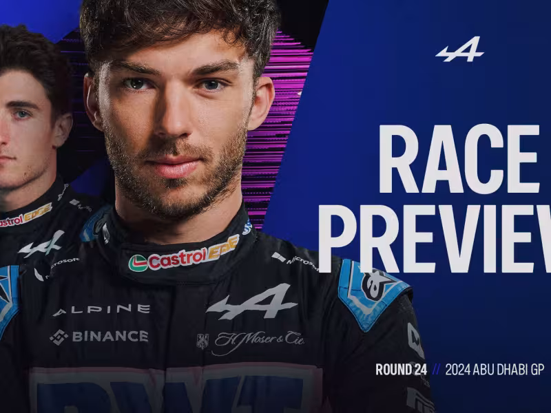 Alpine F1 Team Ready to Conclude 2024 Season with Strong Finish at Abu Dhabi Grand Prix
