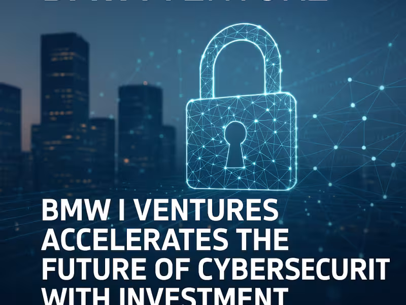 BMW i Ventures Accelerates the Future of Cybersecurity with Investment in VIA Science